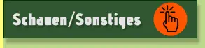 Schauen/Sonstiges